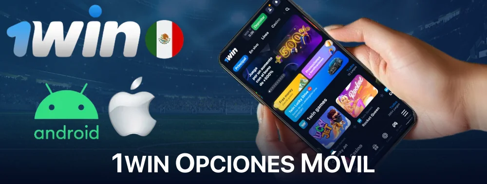 Aplicación móvil 1win para mexicanos